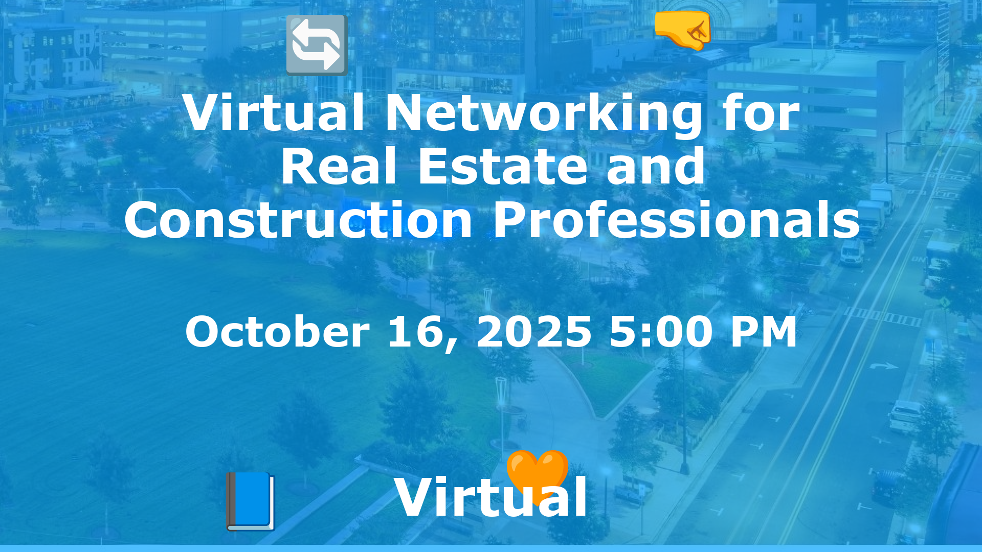 Virtual Networking for Real Estate and Construction Professionals event image
